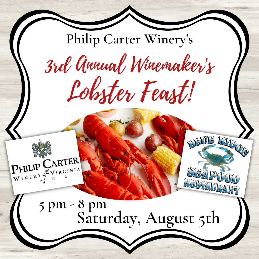 3rd Annual Lobster Feast Philip Carter Winery